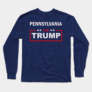 Pennsylvania for Trump Long Sleeve T-Shirt